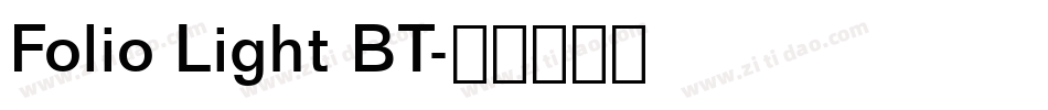 Folio Light BT字体转换